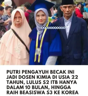 Keterbatasan Ekonomi Tidak Membuat Putri Pengayuh Becak Ini Raih Gelar S2 Cum Laude dan Jadi Dosen di Usia 22 Tahun